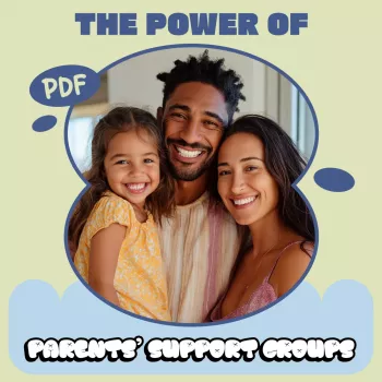 Parents’ Support Groups: Benefits + Practical Checklist